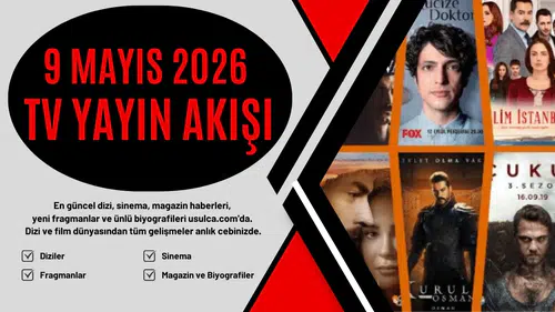 9 Mayıs Cumartesi TV Yayın Akışı | Bugün Kanallarda Hangi Diziler Var?
