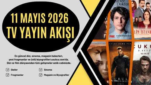 11 Mayıs Pazartesi TV Yayın Akışı | Bugün Kanallarda Hangi Diziler Var?